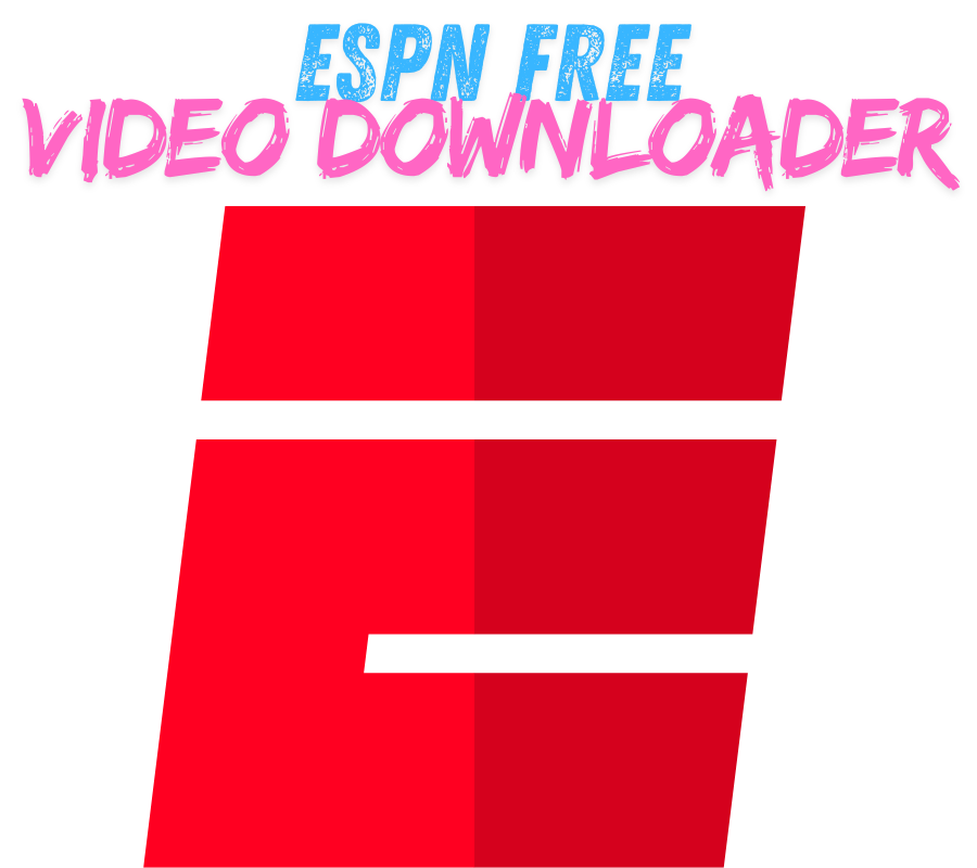 ESPN Video Downloader