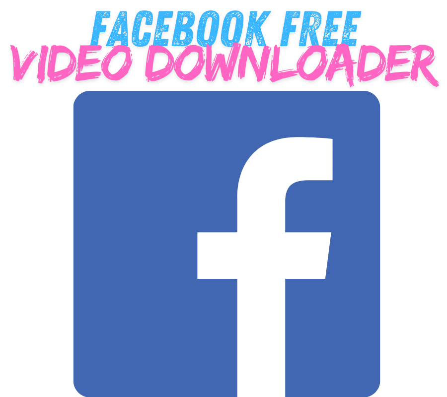 Facebook Video Downloader