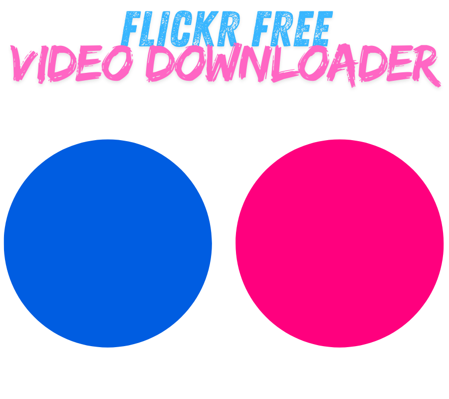 Flickr Video Downloader